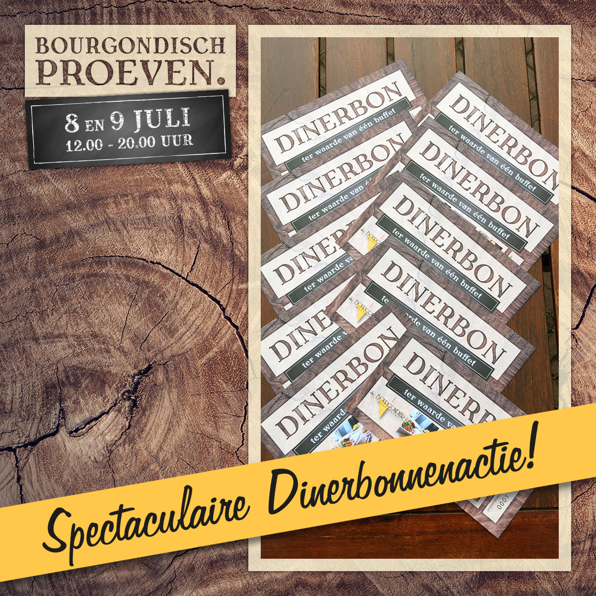 De Bourgondiër – Bourgondisch Proeven. – Facebookbericht – Spectaculaire-Dinerbonnenactie-2